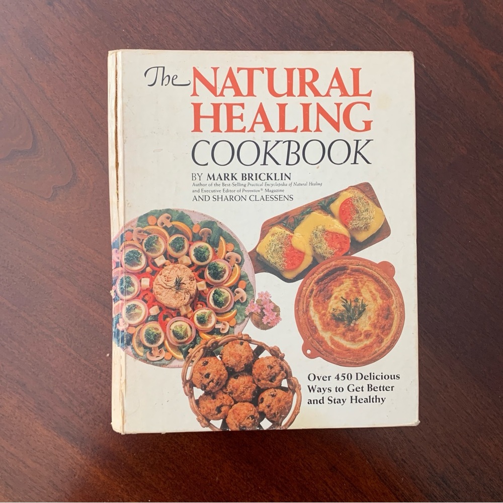 The Natural Healing Cookbook by Mark Bricklin - Cream Cover - Picture 2 of 5